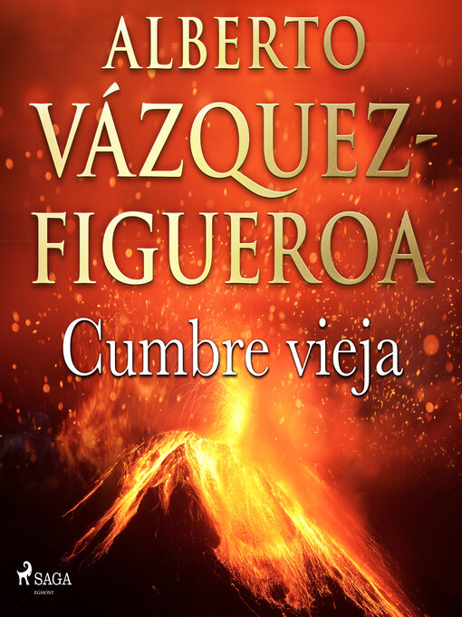 Title details for Cumbre vieja by Alberto Vázquez Figueroa - Available